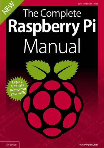 The Complete Raspberry Pi Manual 3rd Edition Bdm James Gale