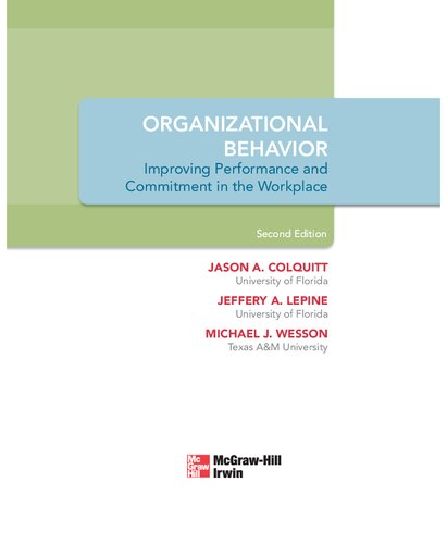 Organizational Behavior Improving Performance And Commitment In The Workplace 2nd Edition Jason Colquitt