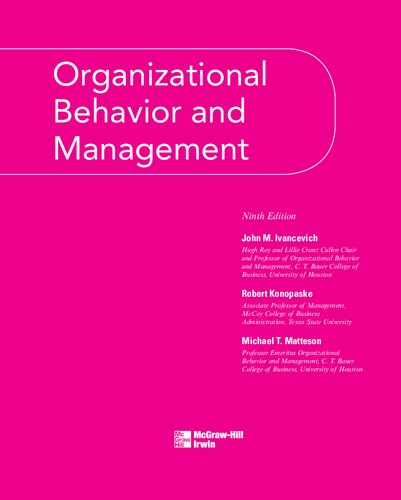 Organizational Behavior And Management 9th Edition John Ivancevich