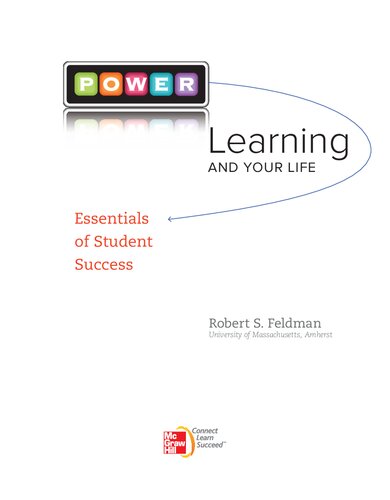 Power Learning And Your Life Essentials Of Student Success 1st Edition Robert S Feldman