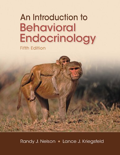 An Introduction To Behavioral Endocrinology 5th Edition Randy J Nelson