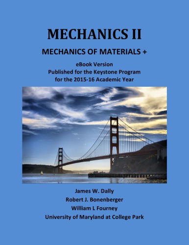 Mechanics Ii Mechanics Of Materials James W Dally Robert J Bonenberger William L Fourney