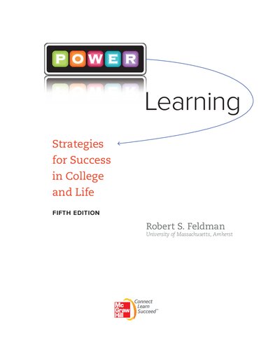 Power Learning Strategies For Success In College And Life 5th Edition Robert Feldman