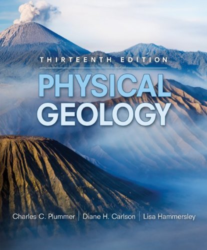 Physical Geology 13th Edition Charles C Plummer Diane H Carlson