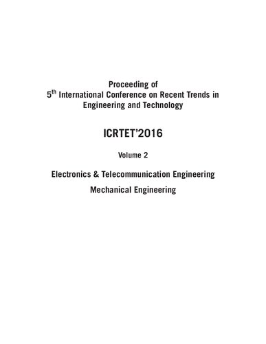 Proceeding Of 5 Th International Conference On Recent Trends In Engineering And Technology Icrtet2016 Volume 2 Electronics Telecommunication Engineering Mechanical Engineering M M Rathore