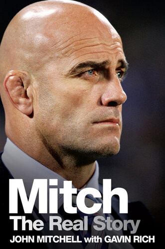 Mitch The Real Story John Mitchell Gavin Rich