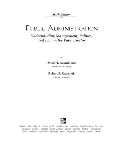 Public Administration Understanding Management Politics And Law In The Public Sector 6th Edition David H Rosenbloom