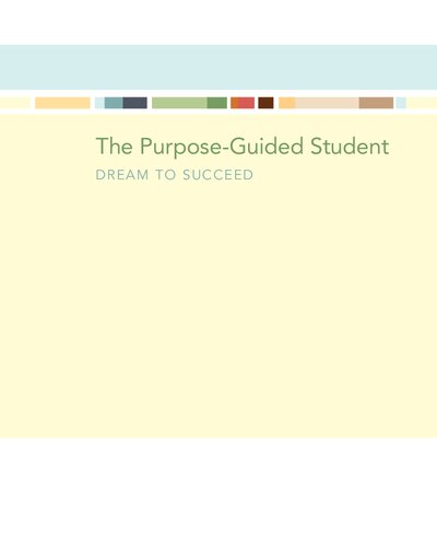 The Purposeguided Student Dream To Succeed Jerry A Pattengale