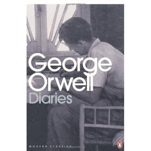 The Orwell Diaries Penguin Modern Classics George Orwell