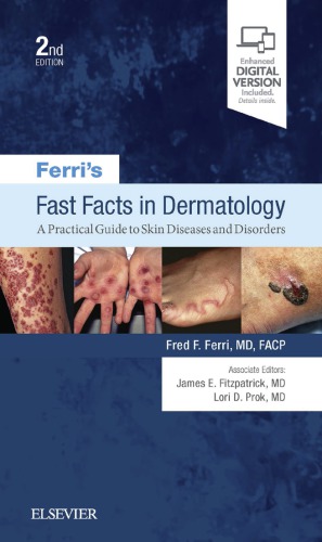 Ferris Fast Facts In Dermatology A Practical Guide To Skin Diseases And Disorders 2nd Edition Fred Ferri