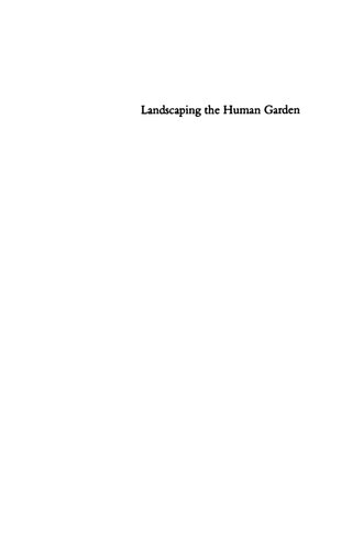 Landscaping The Human Garden Twentiethcentury Population Management In A Comparative Framework Amir Weiner