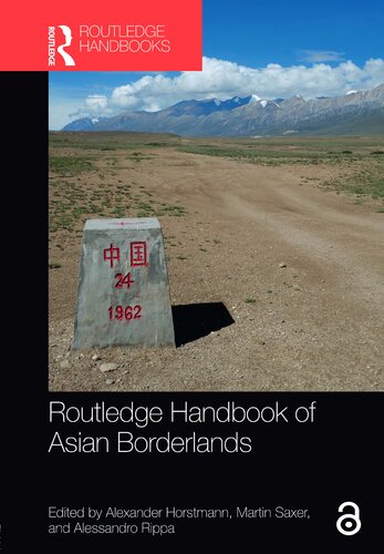 Routledge Handbook Of Asian Borderlands Alexander Horstmann Martin Saxer Alessandro Rippa