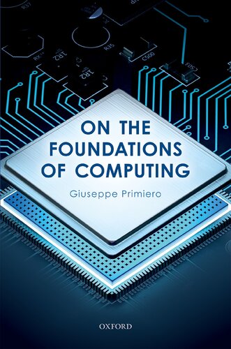 On The Foundations Of Computing Giuseppe Primiero