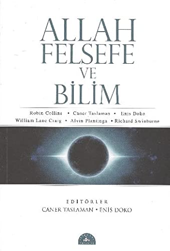 Allah Felsefe Ve Bilim Caner Taslaman Taslaman Caner