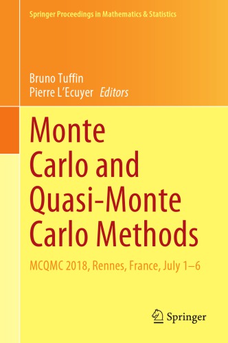 Monte Carlo And Quasimonte Carlo Methods Mcqmc 2018 Rennes France July 16 1st Edition Bruno Tuffin