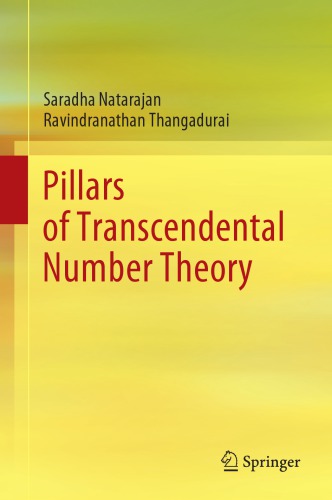 Pillars Of Transcendental Number Theory 1st Edition Saradha Natarajan