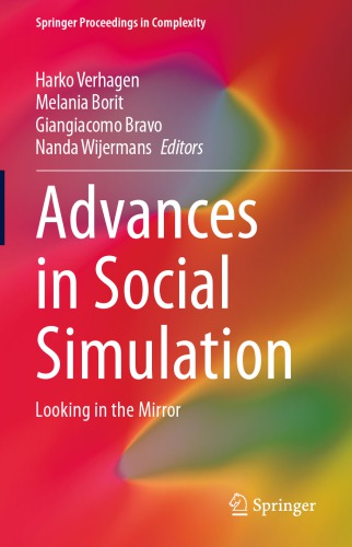 Advances In Social Simulation Looking In The Mirror 1st Edition Harko Verhagen