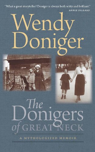 The Donigers Of Great Neck A Mythologized Memoir Wendy Doniger