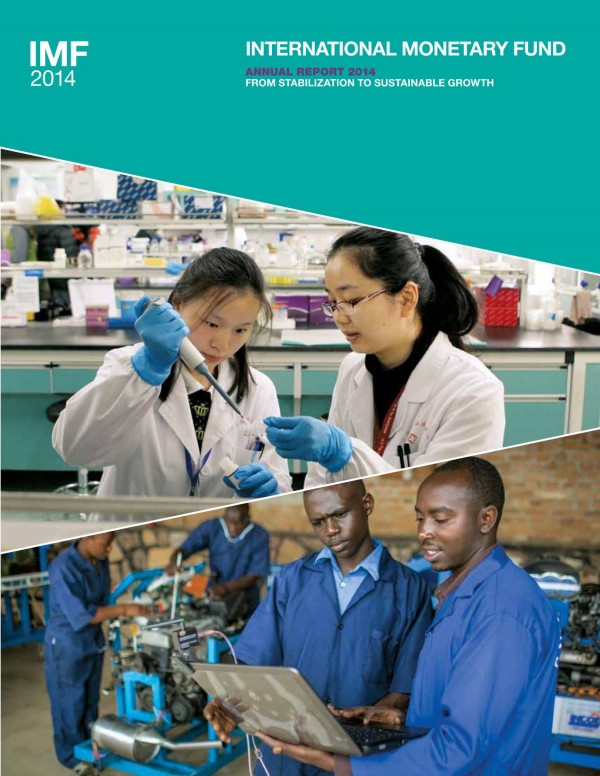 Imf Annual Report 2014 From Stabilization To Susutainable Growth International Monetary Fund