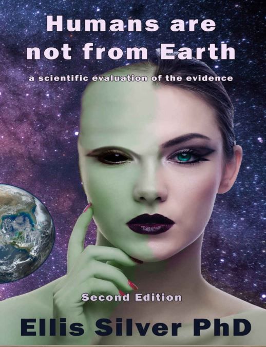 Humans Are Not From Earth 2nd Ellis Silver