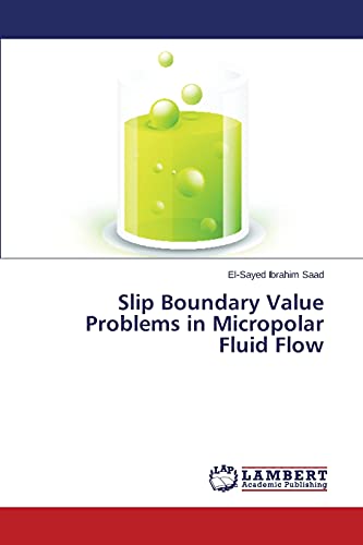 Slip Boundary Value Problems In Micropolar Fluid Flow Ei Saad