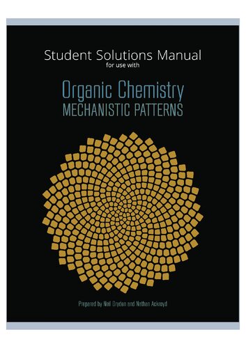 Organic Chemistry Mechanistic Patterns Student Solutions Manual Ogilvie