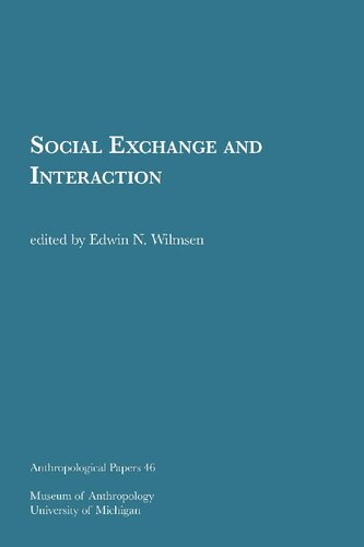 Social Exchange And Interaction Edwin N Wilmsen