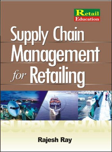 Supply Chain Management For Retailing Rajesh Ray