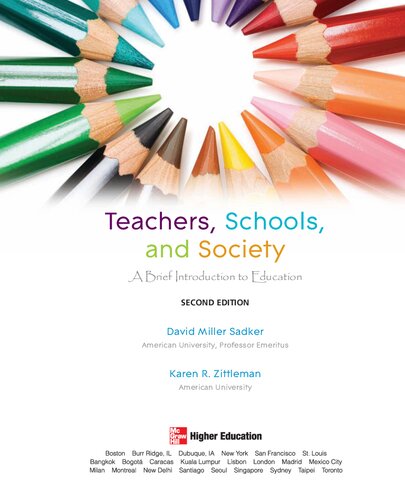 Teachers Schools And Society A Brief Introduction To Education 2nd Edition David M Sadker