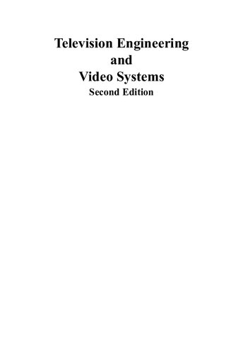 Television Engineering And Video Systems 2nd Edition R G Gupta