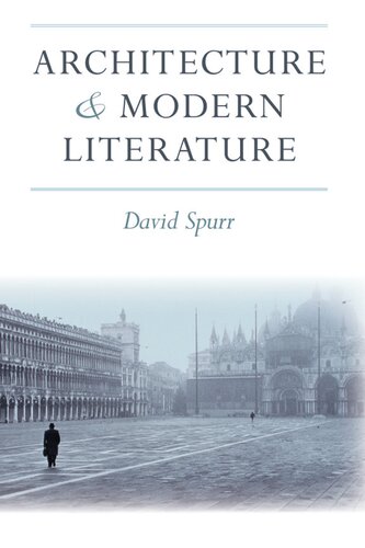 Architecture And Modern Literature David Spurr