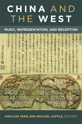 China And The West Music Representation And Reception Honlun Yang Michael Saffle