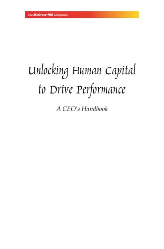 Unlocking Human Capital To Drive Performance A Ceo Handbook Sanjiv Anand