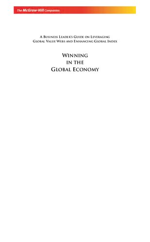 Winning In The Global Economy A Business Leaders Guide On Leveraging Global Value Webs And Enhancing Global Index Raj Seksaria Sanjiva Dubey