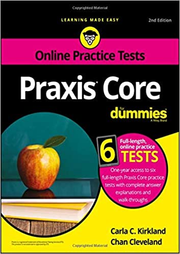 Praxis Core For Dummies Carla C Kirkland Chan Cleveland