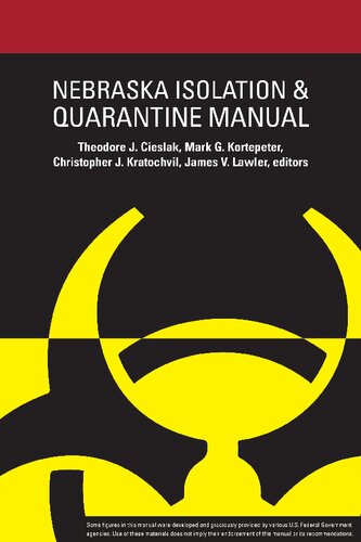 Nebraska Isolation Quarantine Manual Theodore J Cieslak Mark G Kortepeter