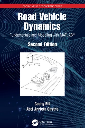 Road Vehicle Dynamics Fundamentals And Modeling With Matlab 2nd Edition Georg Rill