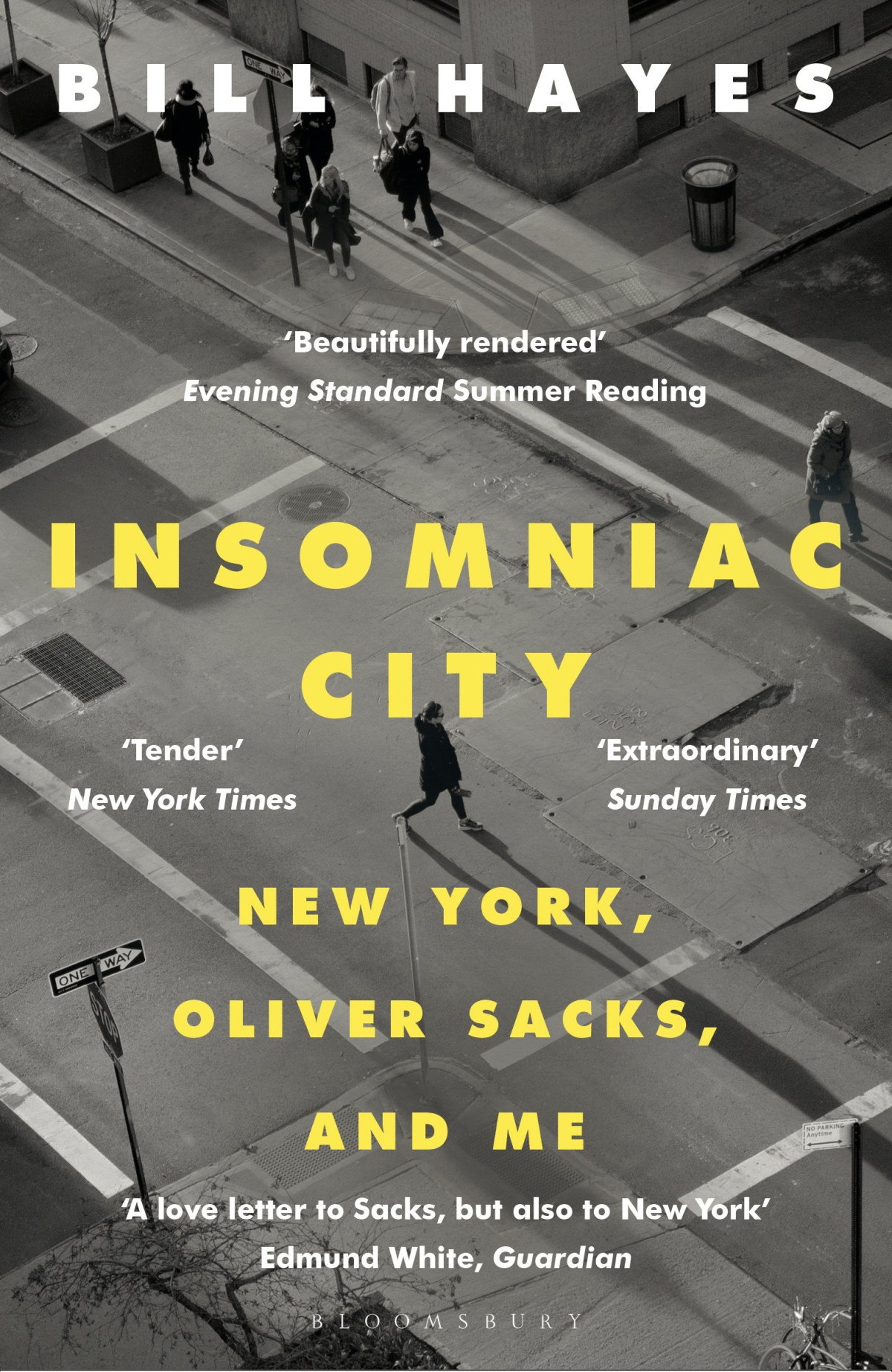 Insomniac City New York Oliver Sacks And Me Bill Hayes