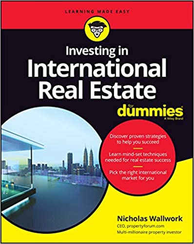 Investing In International Real Estate For Dummies Nicholas Wallwork Wallwork