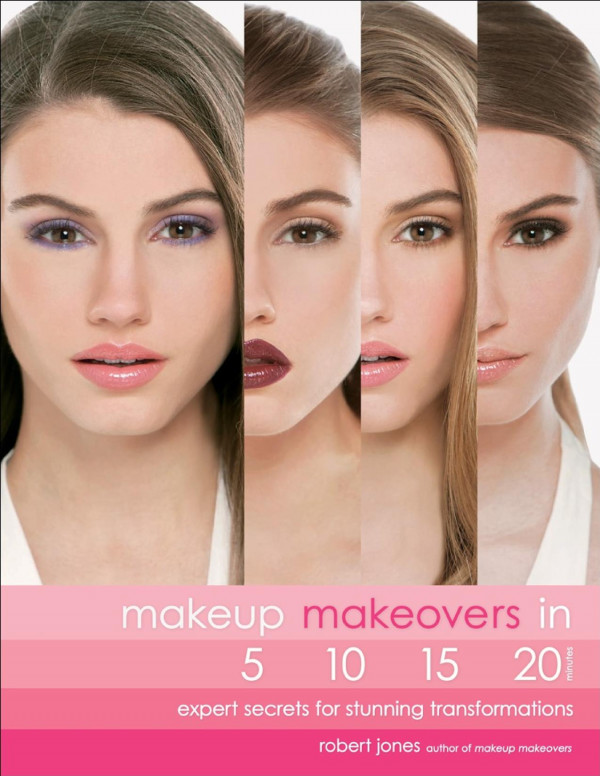 Makeup Makeovers In 5 10 15 And 20 Minutes Robert Jones