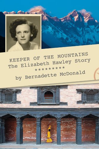 Keeper Of The Mountains Bernadette Mcdonald