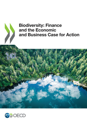 Biodiversity Finance And The Economic And Business Case For Action Oecd