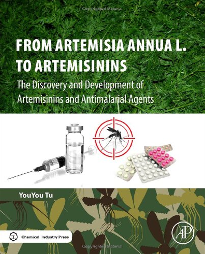 From Artemisia Annua L To Artemisinins Youyou Tu