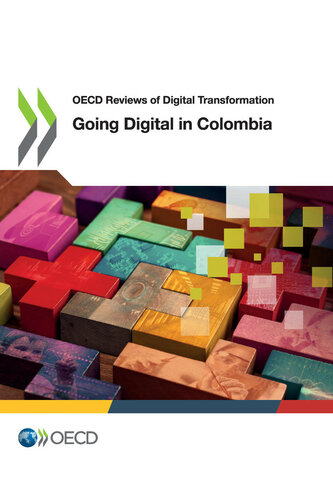 Oecd Reviews Of Digital Transformation Going Digital In Colombia Oecd