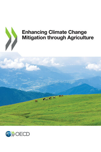 Enhancing Climate Change Mitigation Through Agriculture Oecd