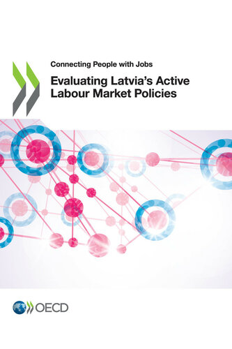 Evaluating Latvias Active Labour Market Policies Oecd