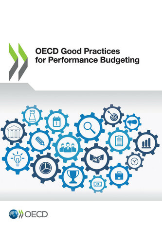 Oecd Good Practices For Performance Budgeting Oecd