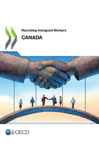 Recruiting Immigrant Workers Canada 2019 Oecd
