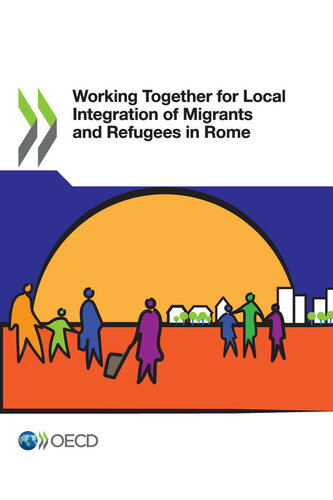 Working Together For Local Integration Of Migrants And Refugees In Rome Oecd