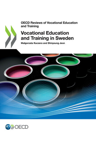 Vocational Education And Training In Sweden S Jeon M Kuczera